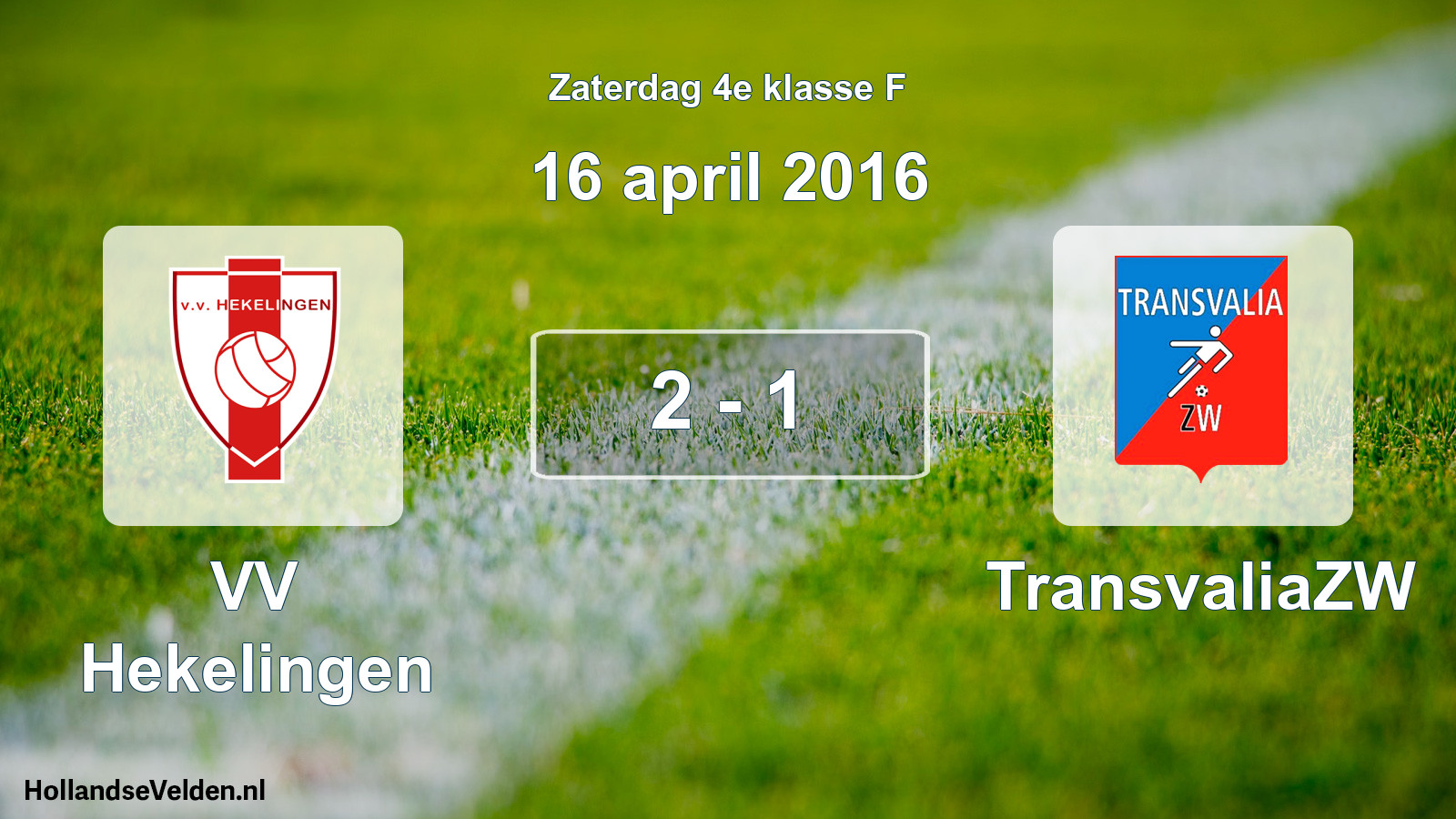 Total number of matches played: VV Hekelingen - TransvaliaZW 2 - 1 (16 April 2016)