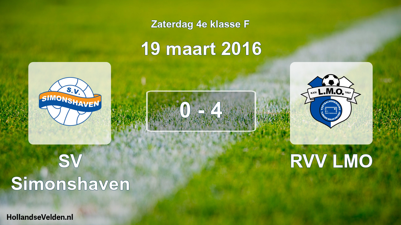 Total number of matches played: SV Simonshaven - RVV LMO 0 - 4 (19 March 2016)