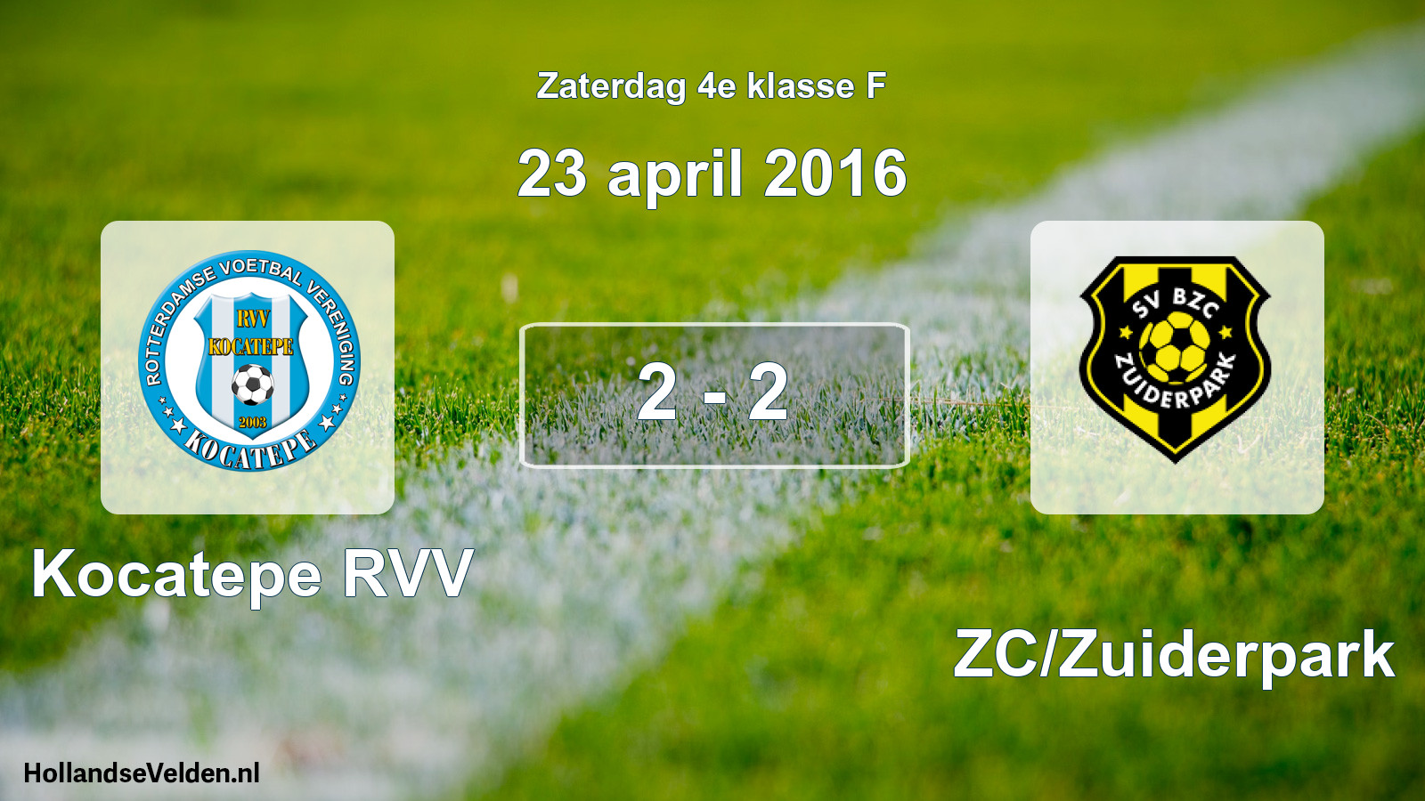 Total number of matches played: Kocatepe RVV - BZC/Zuiderpark 2 - 2 (23 April 2016)