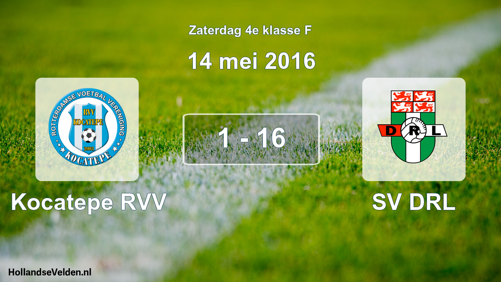 Total number of matches played: Kocatepe RVV - SV DRL 1 - 16 (14 May 2016)