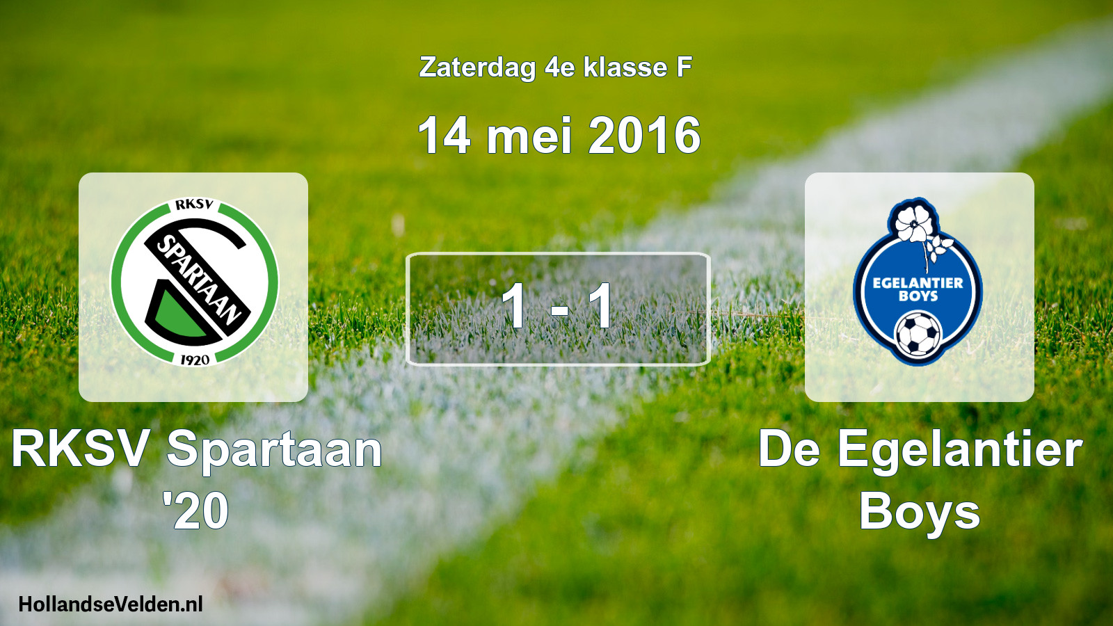 Total number of matches played: RKSV Spartaan '20 - De Egelantier Boys 1 - 1 (14 May 2016)