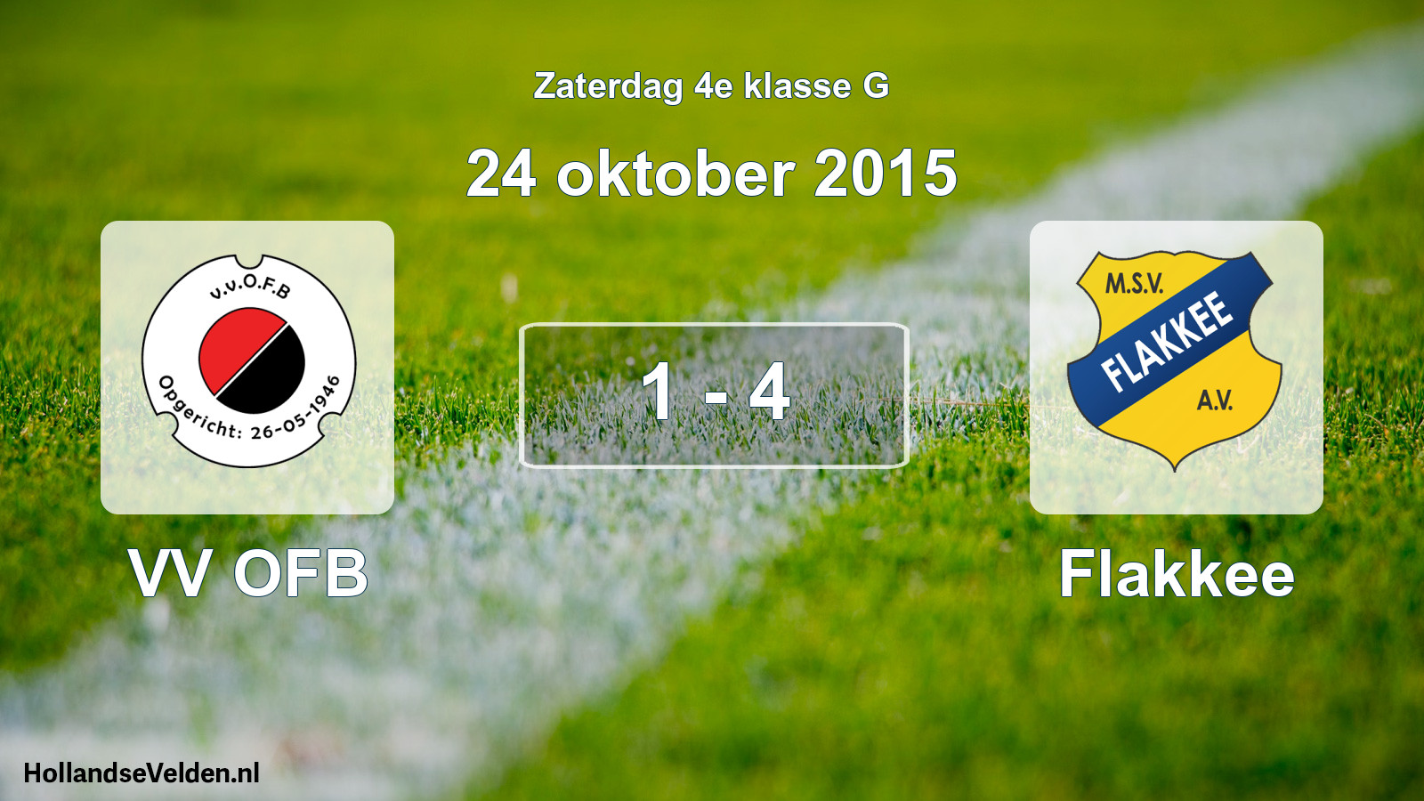 Total number of matches played: VV OFB - Flakkee 1 - 4 (24 October 2015)