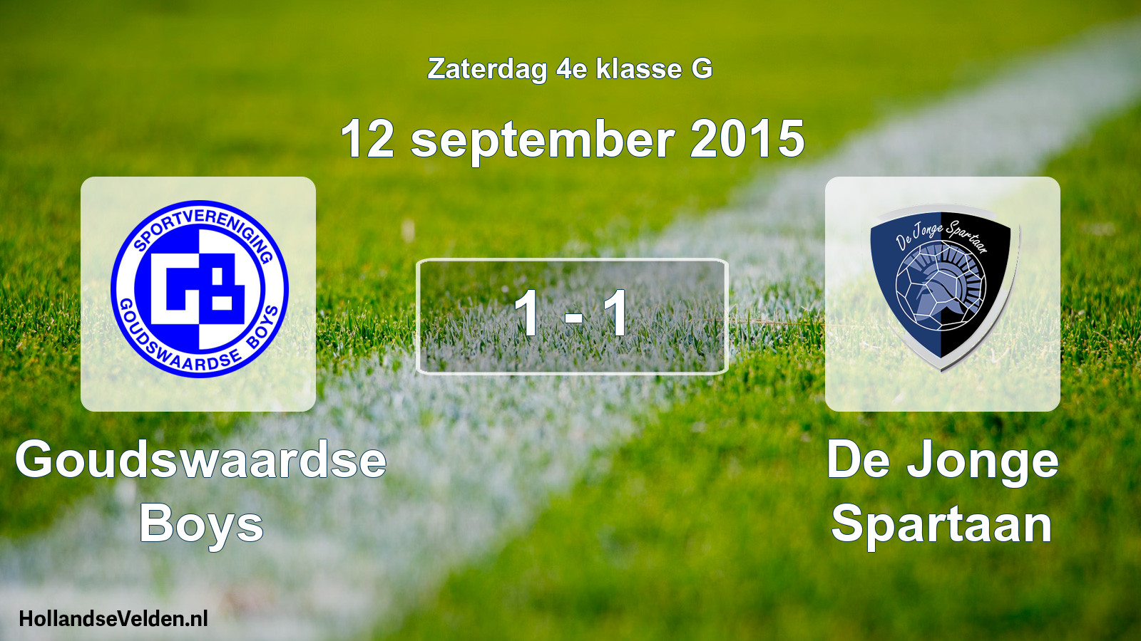 Total number of matches played: Goudswaardse Boys - De Jonge Spartaan 1 - 1 (12 September 2015)