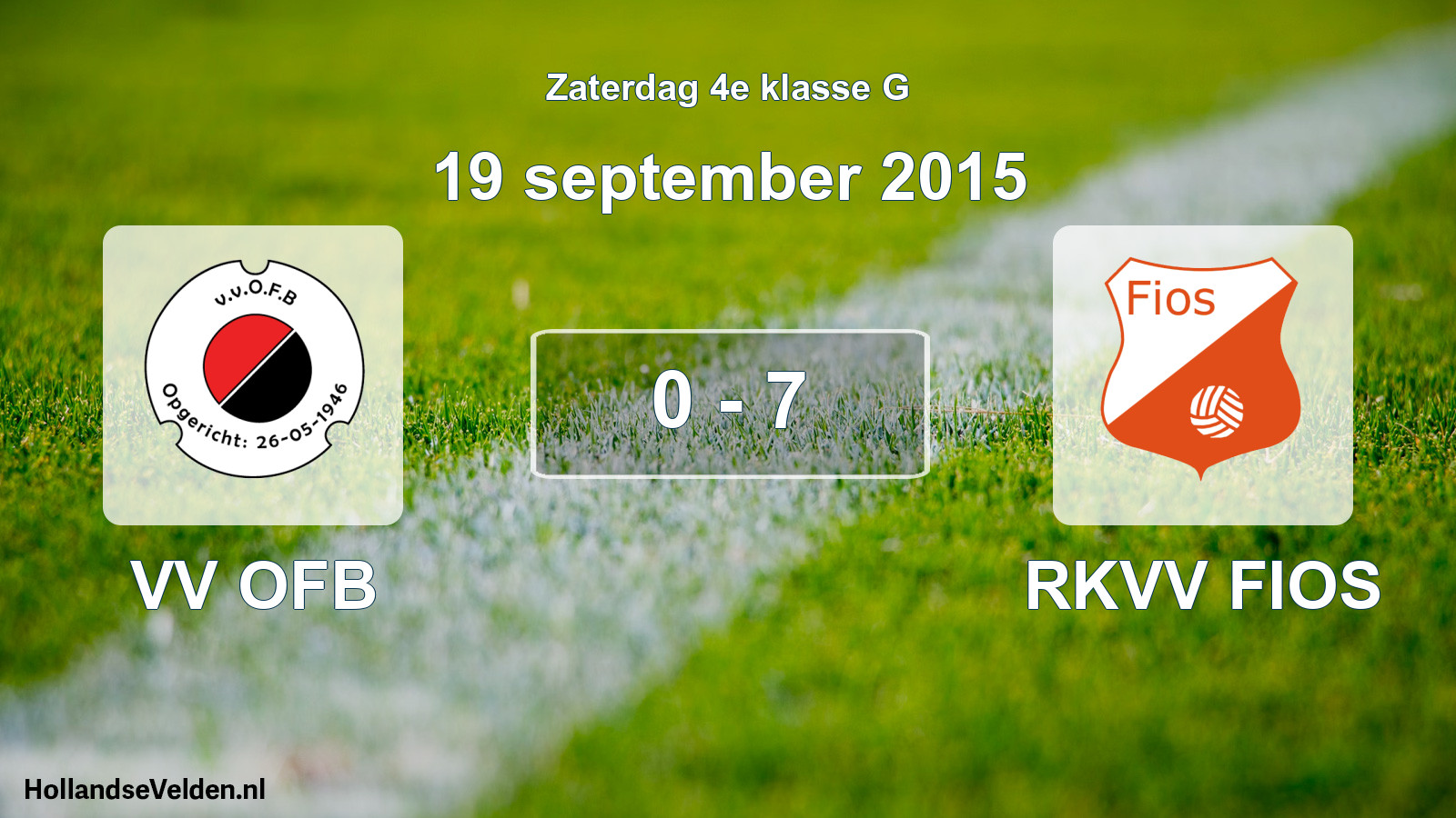 Total number of matches played: VV OFB - RKVV FIOS 0 - 7 (19 September 2015)