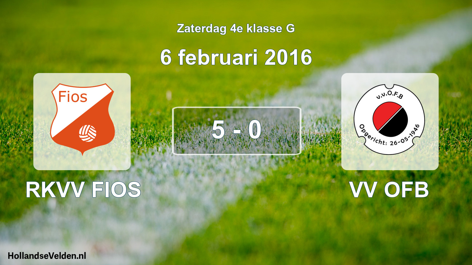 Total number of matches played: RKVV FIOS - VV OFB 5 - 0 (6 February 2016)