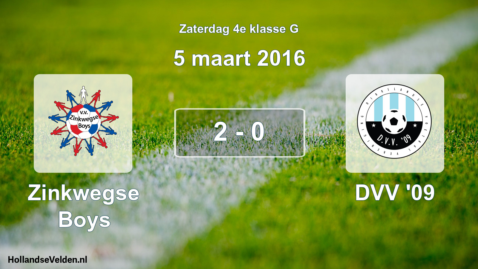 Total number of matches played: Zinkwegse Boys - DVV '09 2 - 0 (5 March 2016)