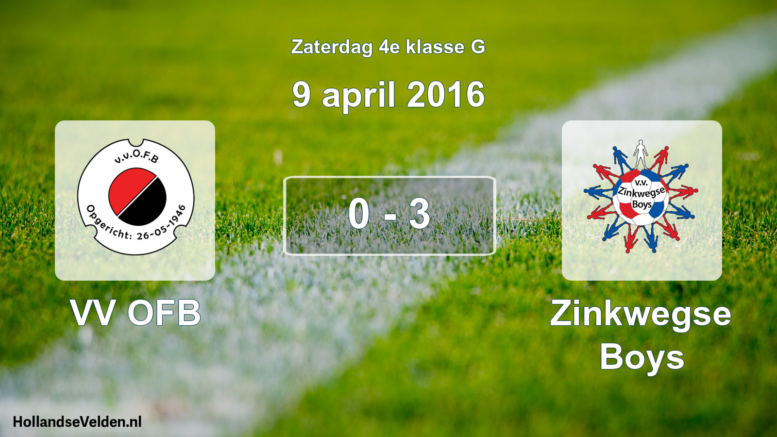 Total number of matches played: VV OFB - Zinkwegse Boys 0 - 3 (9 April 2016)