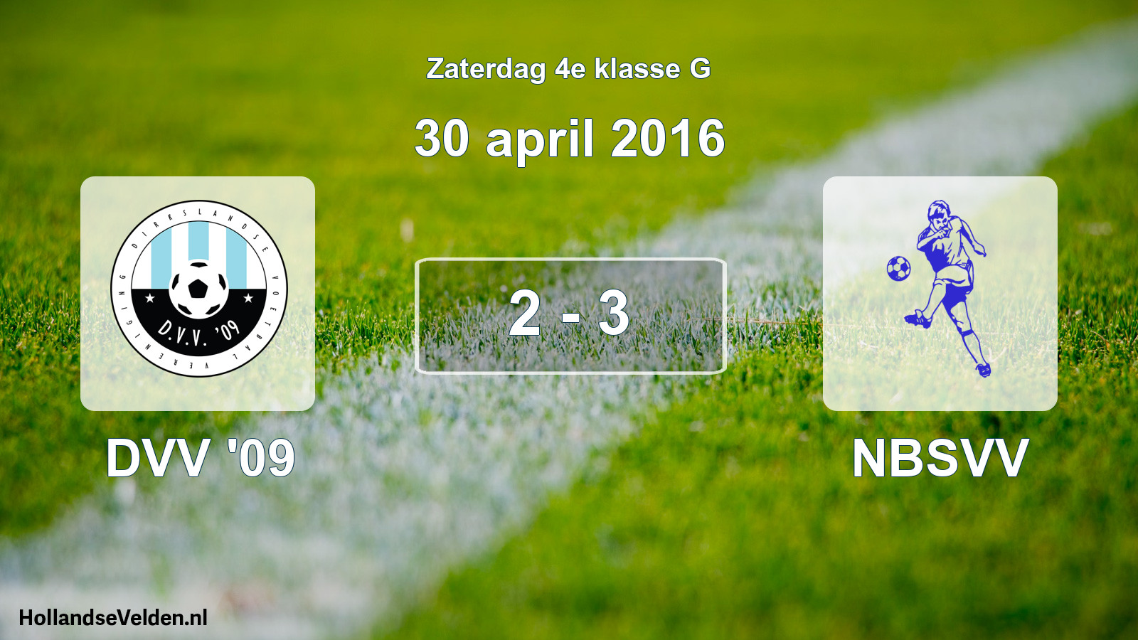 Total number of matches played: DVV '09 - NBSVV 2 - 3 (30 April 2016)