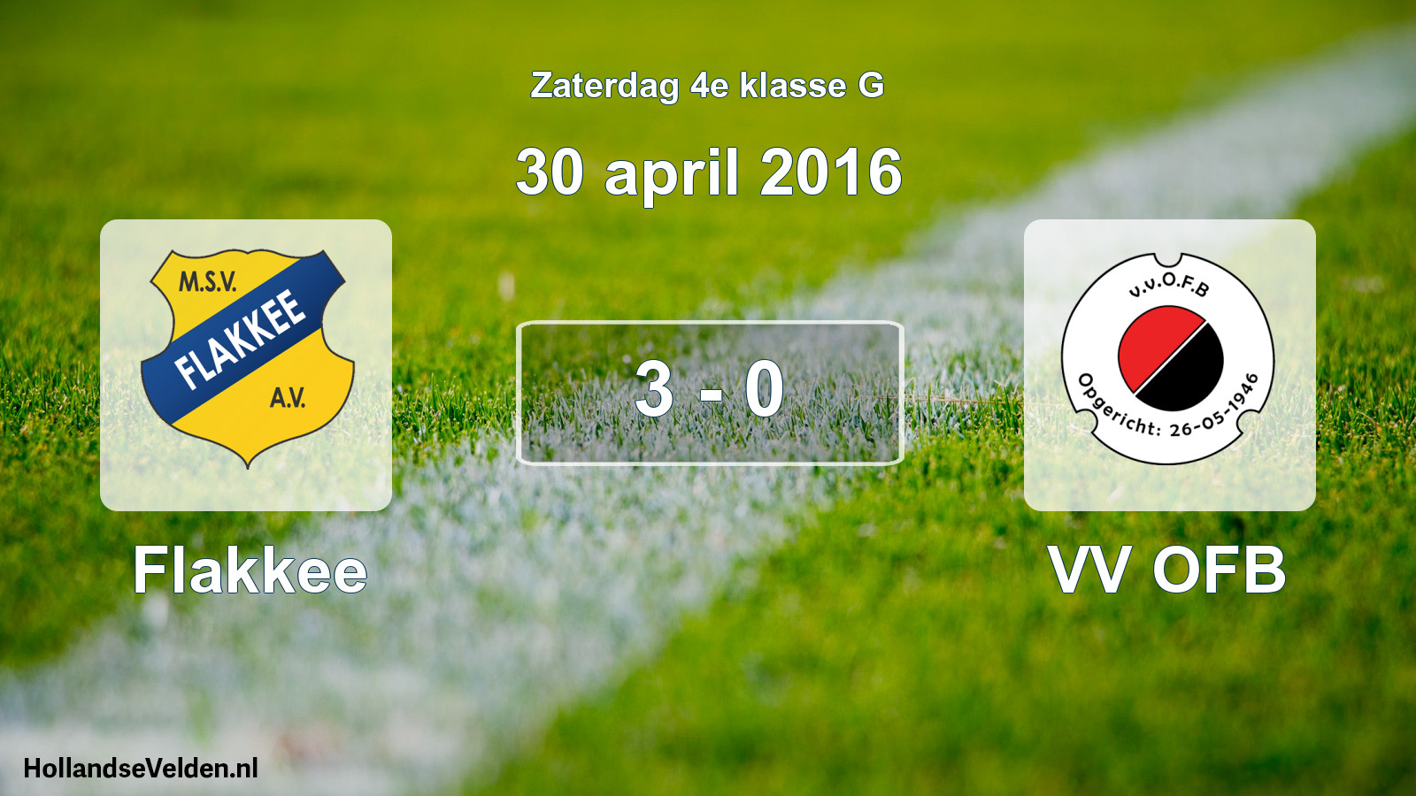 Total number of matches played: Flakkee - VV OFB 3 - 0 (30 April 2016)