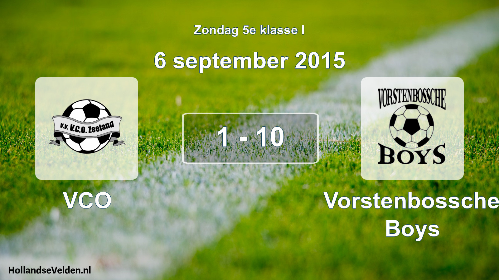 Total number of matches played: VCO - Vorstenbossche Boys 1 - 10 (6 September 2015)