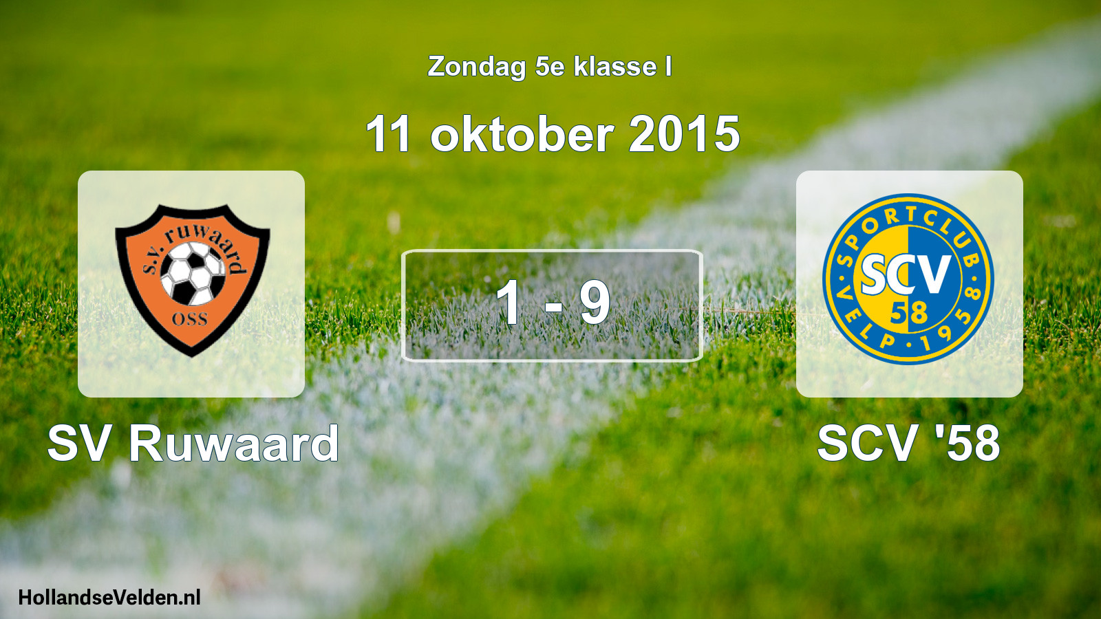 Total number of matches played: SV Ruwaard - SCV '58 1 - 9 (11 October 2015)