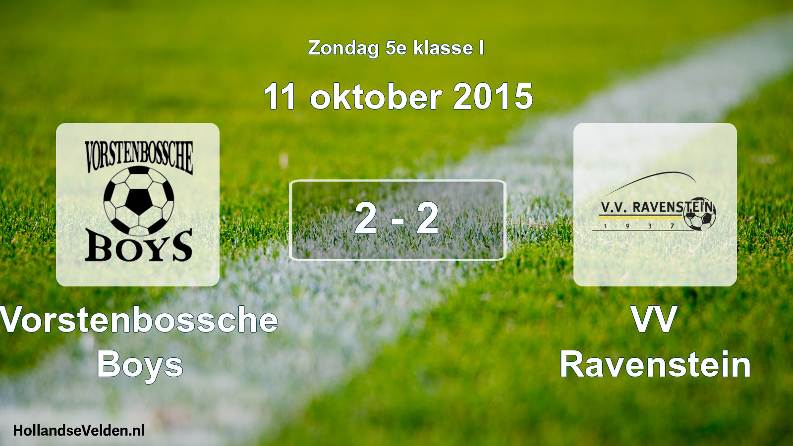 Total number of matches played: Vorstenbossche Boys - VV Ravenstein 2 - 2 (11 October 2015)