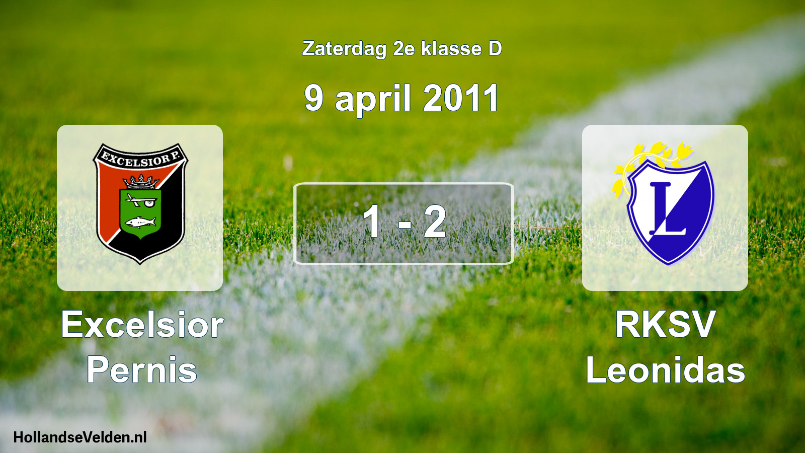 Total number of matches played: Excelsior Pernis - RKSV Leonidas 1 - 2 (9 April 2011)
