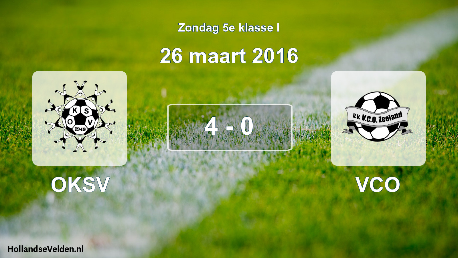 Total number of matches played: OKSV - VCO 4 - 0 (26 March 2016)