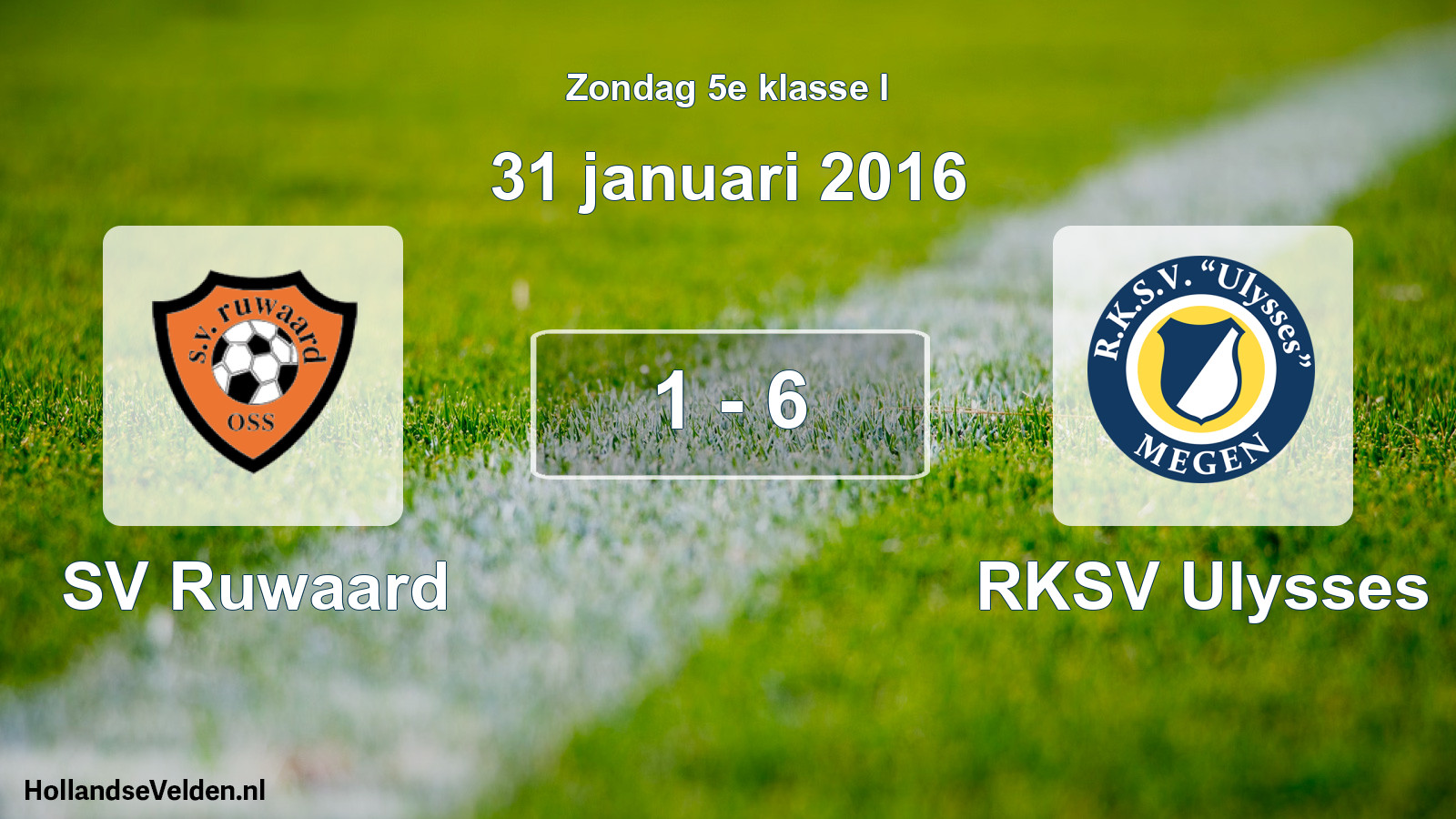 Total number of matches played: SV Ruwaard - RKSV Ulysses 1 - 6 (31 January 2016)