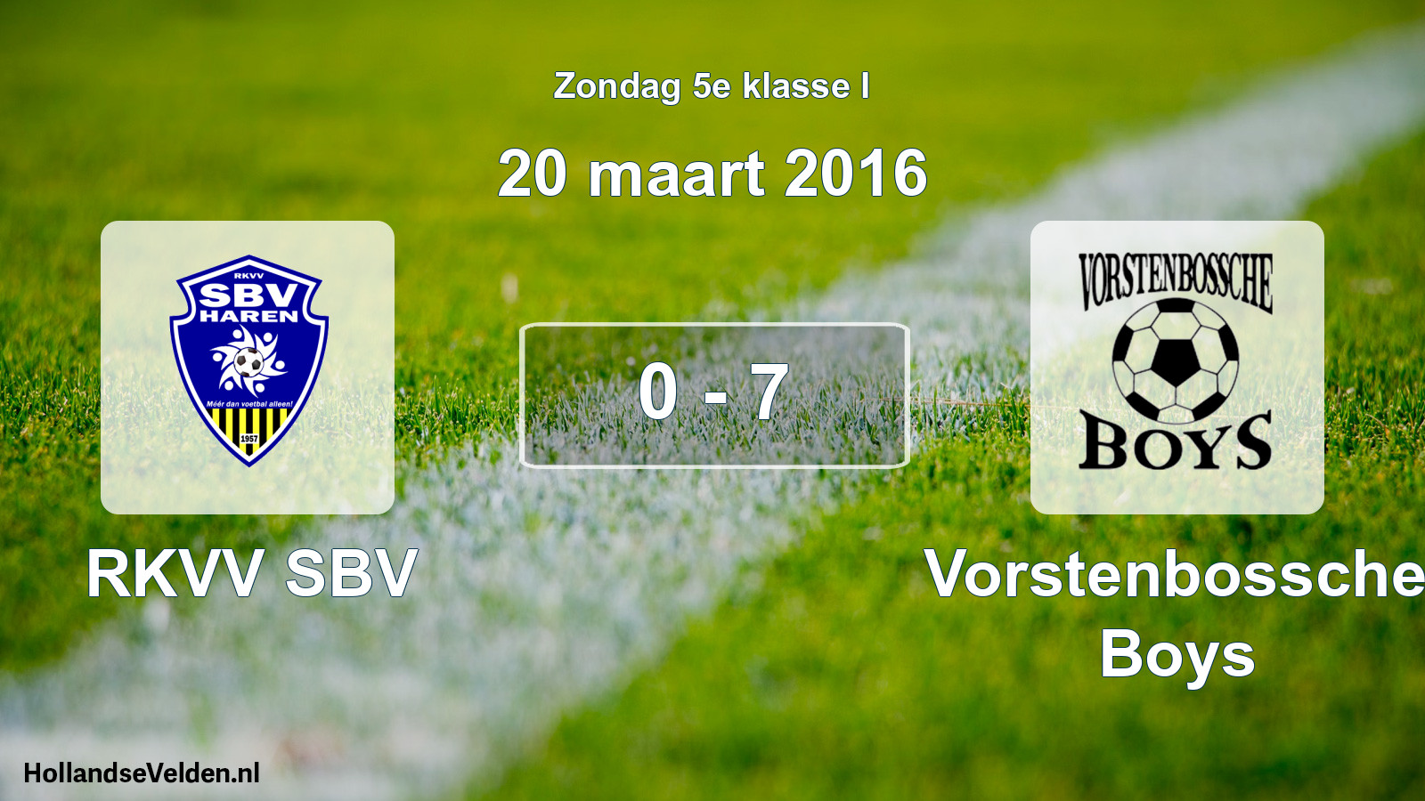 Total number of matches played: RKVV SBV - Vorstenbossche Boys 0 - 7 (20 March 2016)