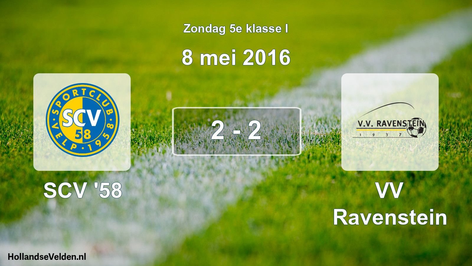 Total number of matches played: SCV '58 - VV Ravenstein 2 - 2 (8 May 2016)