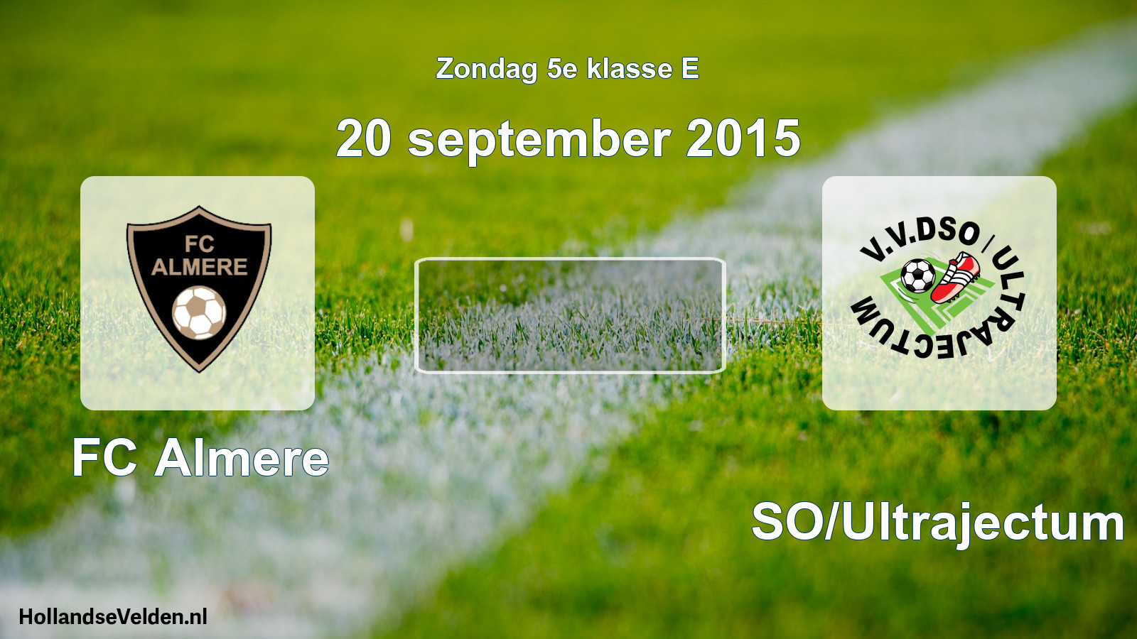 Scheduled Match: FC Almere - DSO/Ultrajectum (20 September 2015)