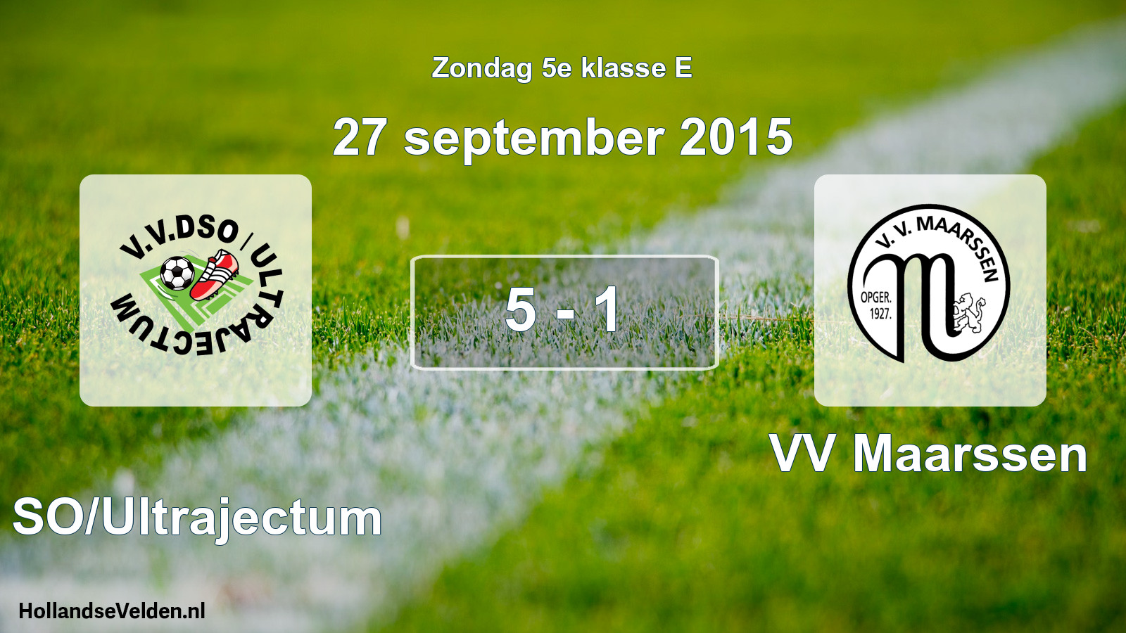 Total number of matches played: DSO/Ultrajectum - VV Maarssen 5 - 1 (27 September 2015)