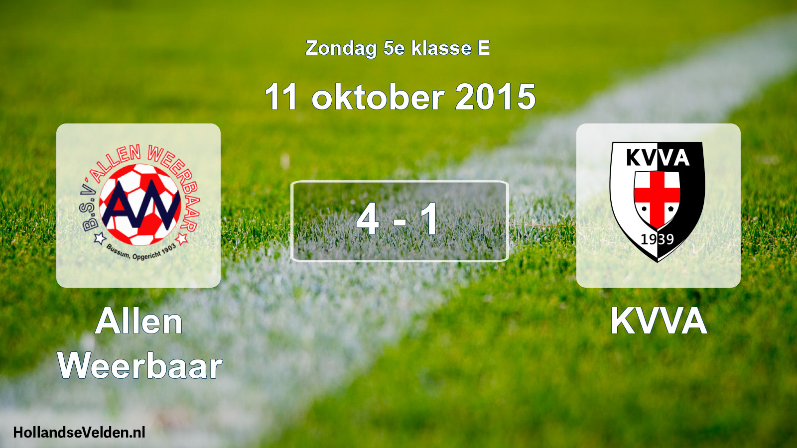 Total number of matches played: Allen Weerbaar - KVVA 4 - 1 (11 October 2015)