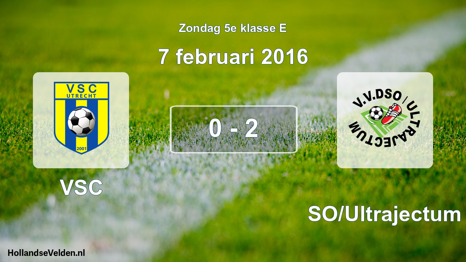 Total number of matches played: VSC - DSO/Ultrajectum 0 - 2 (7 February 2016)