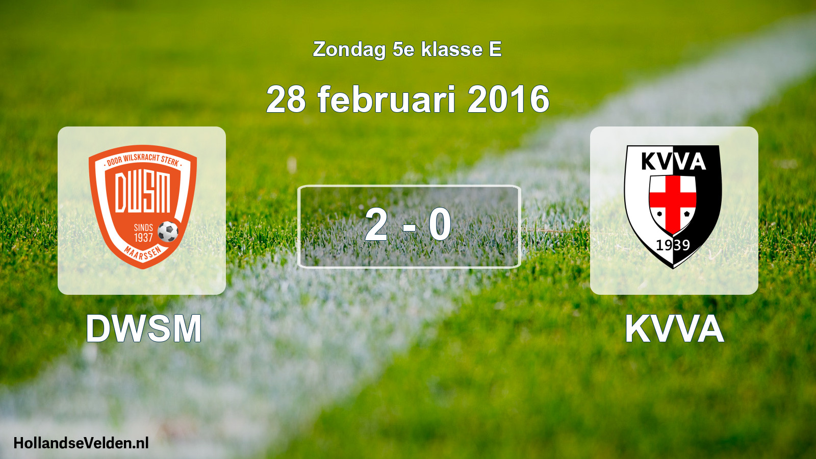 Total number of matches played: DWSM - KVVA 2 - 0 (28 February 2016)