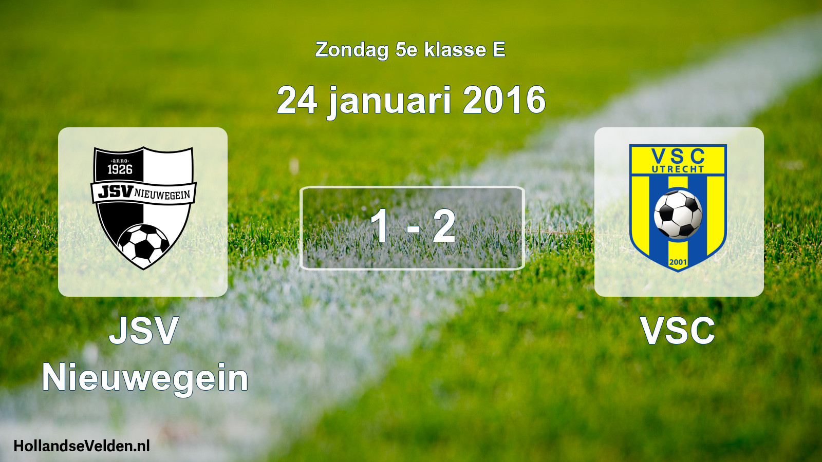 Total number of matches played: JSV Nieuwegein - VSC 1 - 2 (24 January 2016)