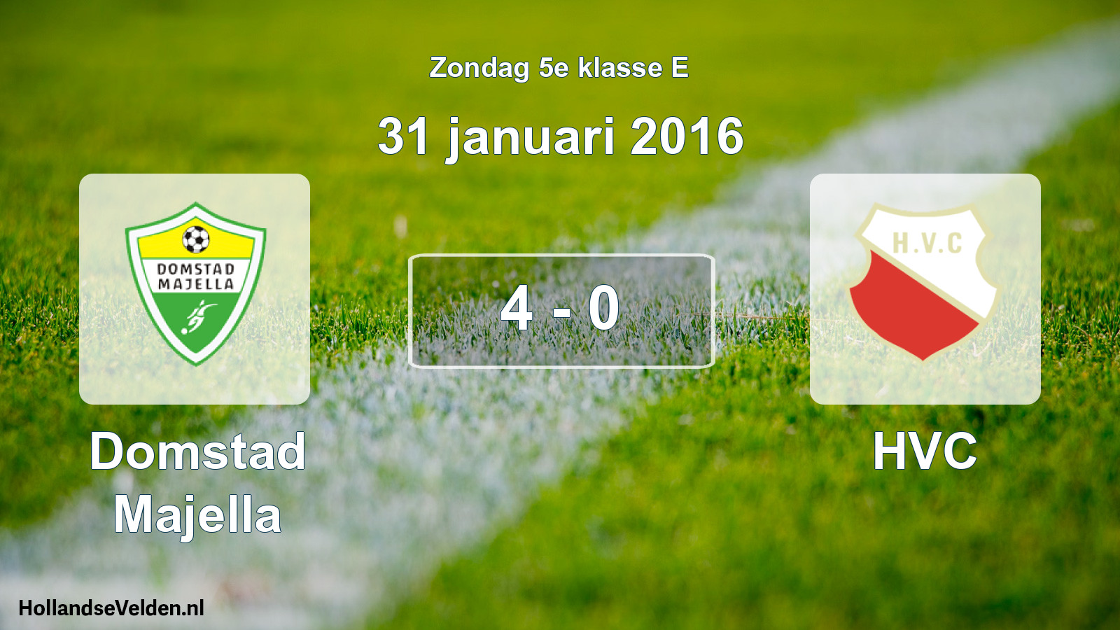 Total number of matches played: Domstad Majella - HVC 4 - 0 (31 January 2016)