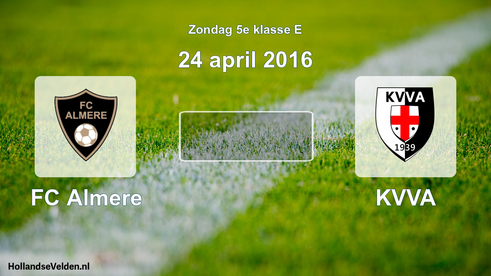 Scheduled Match: FC Almere - KVVA (24 April 2016)