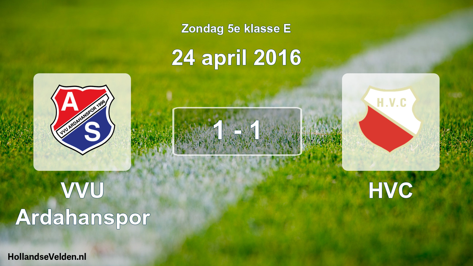 Total number of matches played: VVU Ardahanspor - HVC 1 - 1 (24 April 2016)
