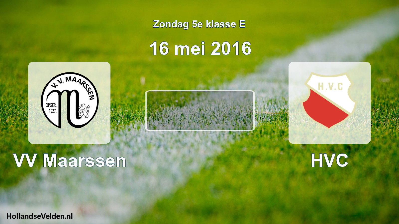 Scheduled Match: VV Maarssen - HVC (16 May 2016)