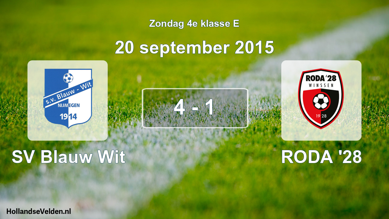 Total number of matches played: SV Blauw Wit - RODA '28 4 - 1 (20 September 2015)