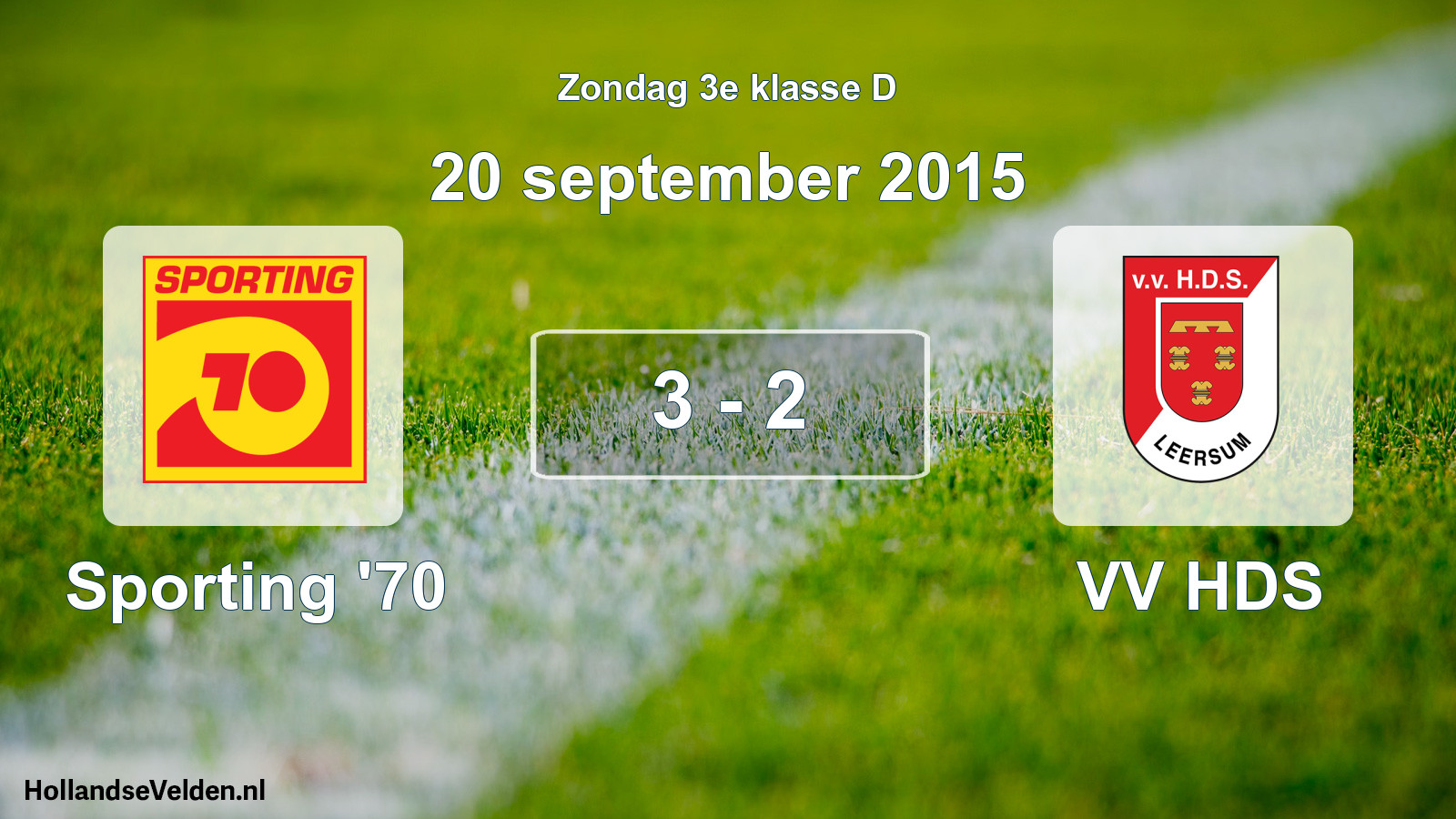 Total number of matches played: Sporting '70 - VV HDS 3 - 2 (20 September 2015)