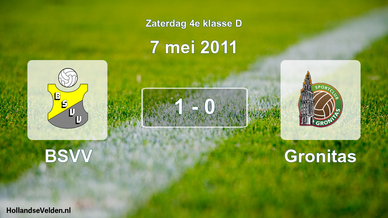 Total number of matches played: BSVV - Gronitas 1 - 0 (7 May 2011)