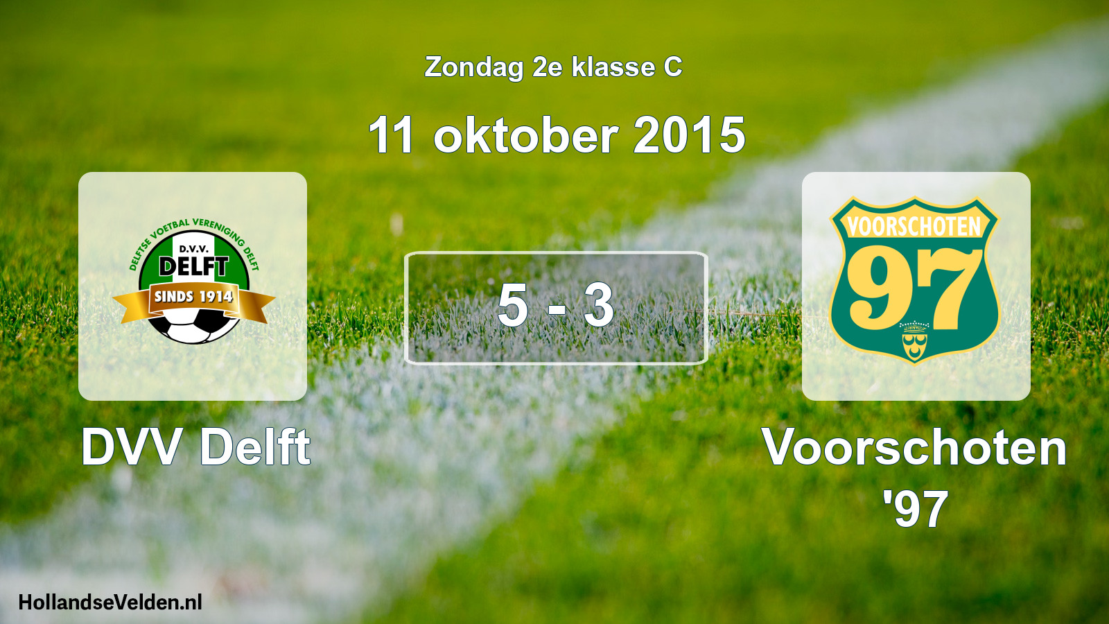 Total number of matches played: DVV Delft - Voorschoten '97 5 - 3 (11 October 2015)