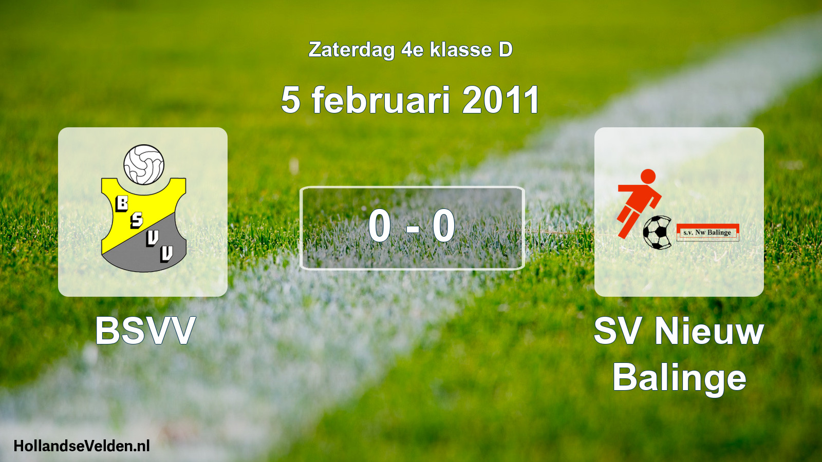 Total number of matches played: BSVV - SV Nieuw Balinge 0 - 0 (5 February 2011)