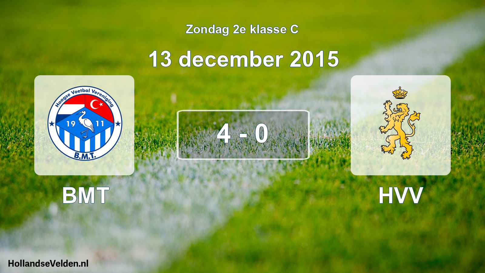 Total number of matches played: BMT - HVV 4 - 0 (13 December 2015)