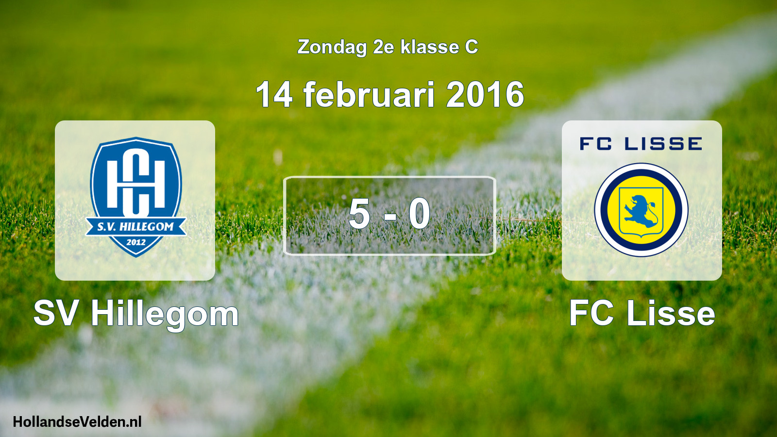 Total number of matches played: SV Hillegom - FC Lisse 5 - 0 (14 February 2016)
