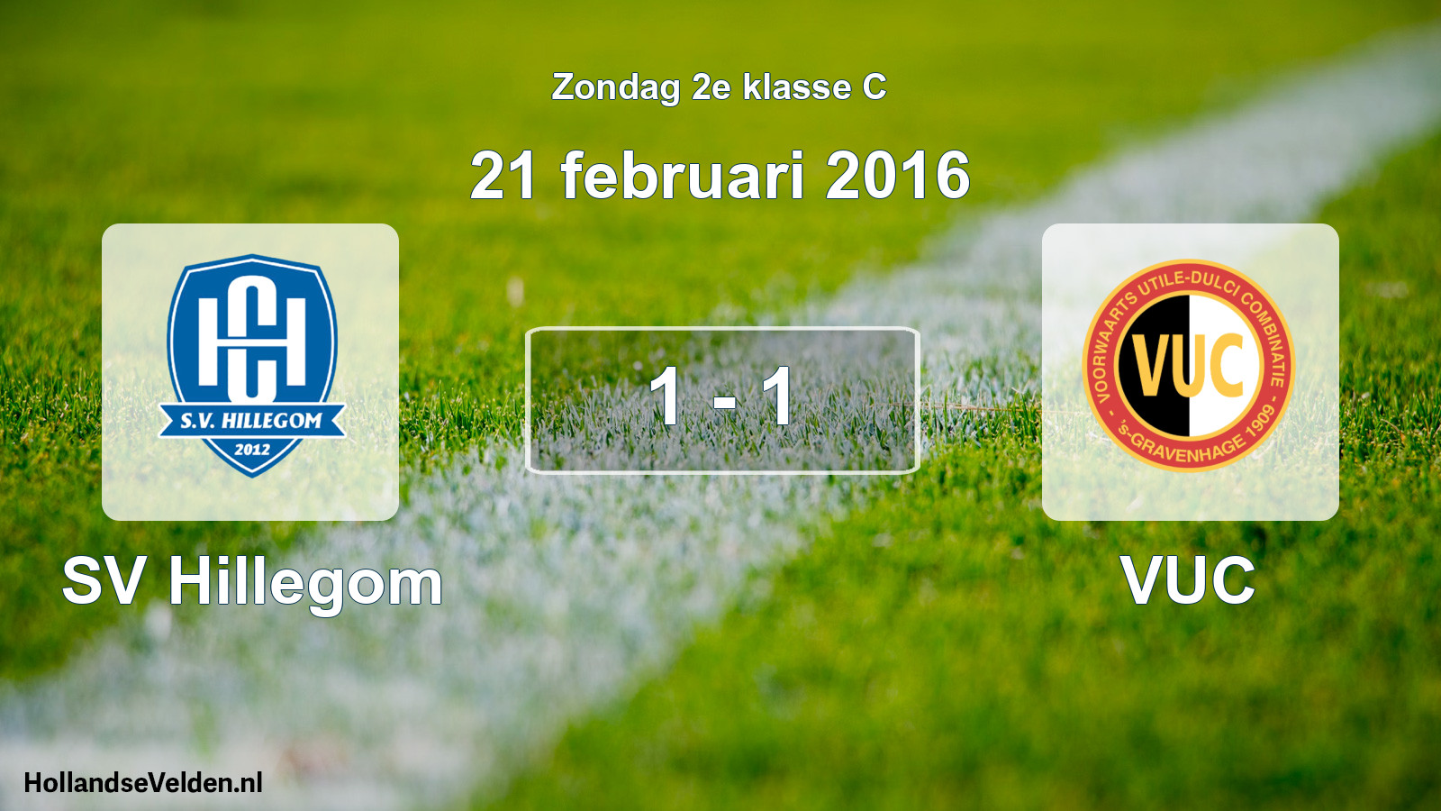 Total number of matches played: SV Hillegom - VUC 1 - 1 (21 February 2016)