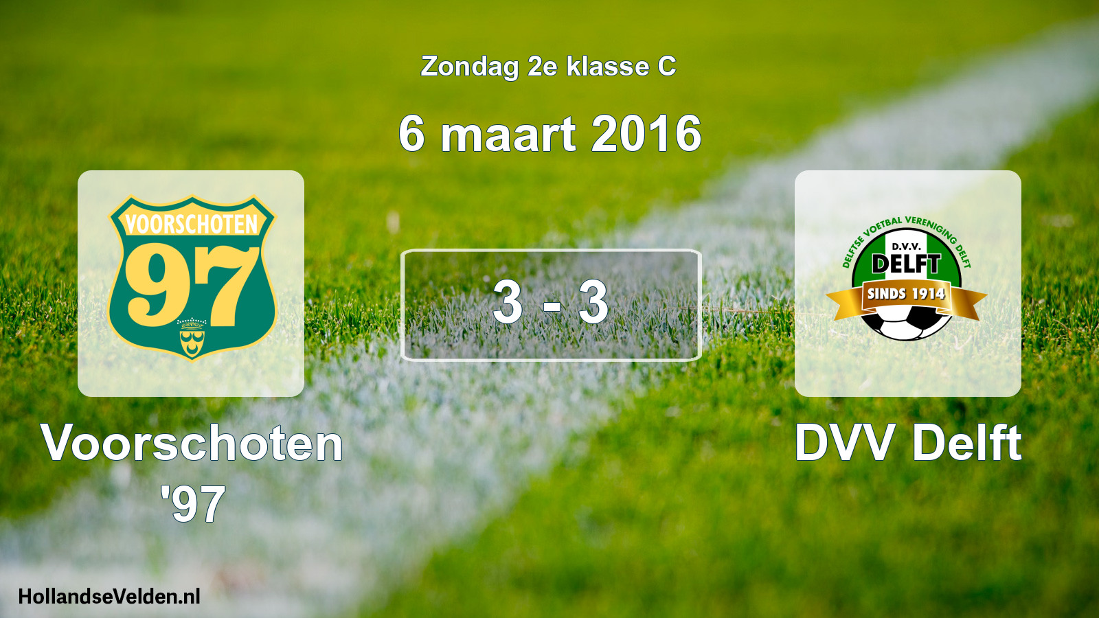 Total number of matches played: Voorschoten '97 - DVV Delft 3 - 3 (6 March 2016)