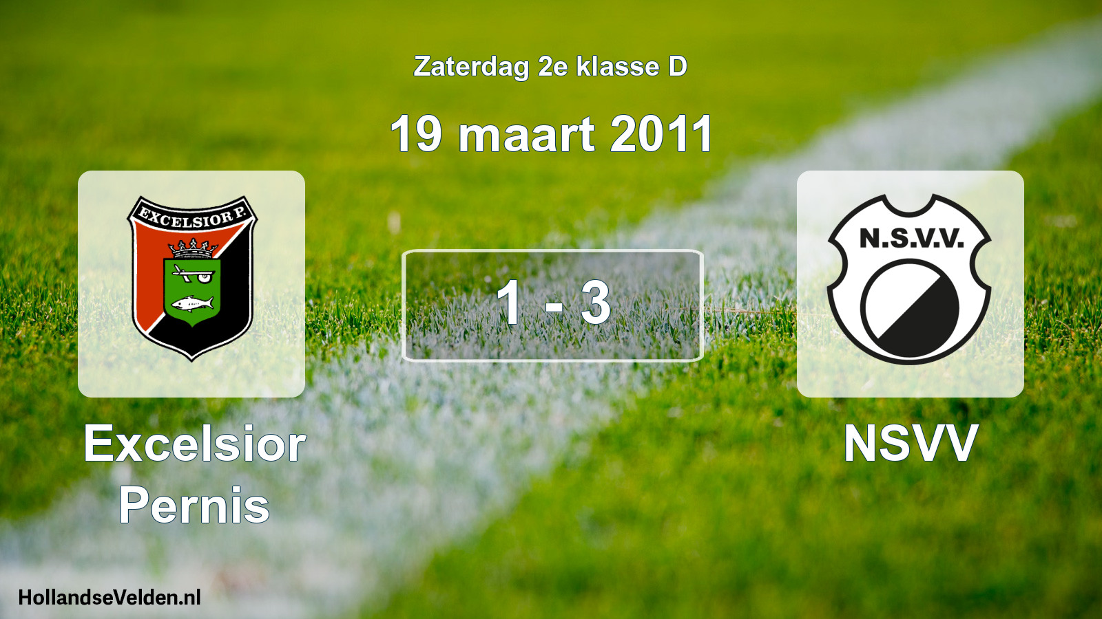 Total number of matches played: Excelsior Pernis - NSVV 1 - 3 (19 March 2011)