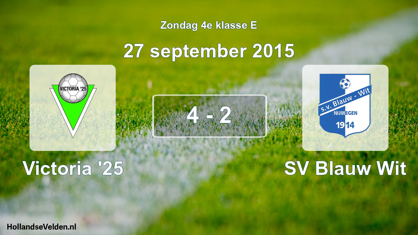 Total number of matches played: Victoria '25 - SV Blauw Wit 4 - 2 (27 September 2015)