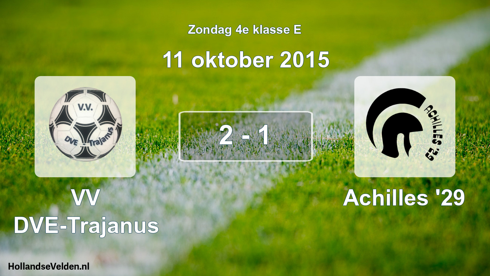 Total number of matches played: VV DVE-Trajanus - Achilles '29 2 - 1 (11 October 2015)
