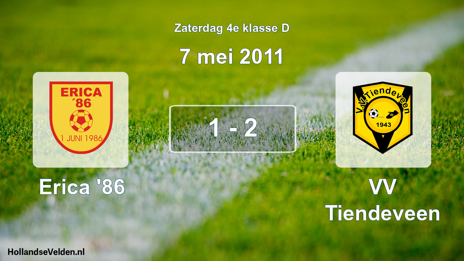 Total number of matches played: Erica '86 - VV Tiendeveen 1 - 2 (7 May 2011)