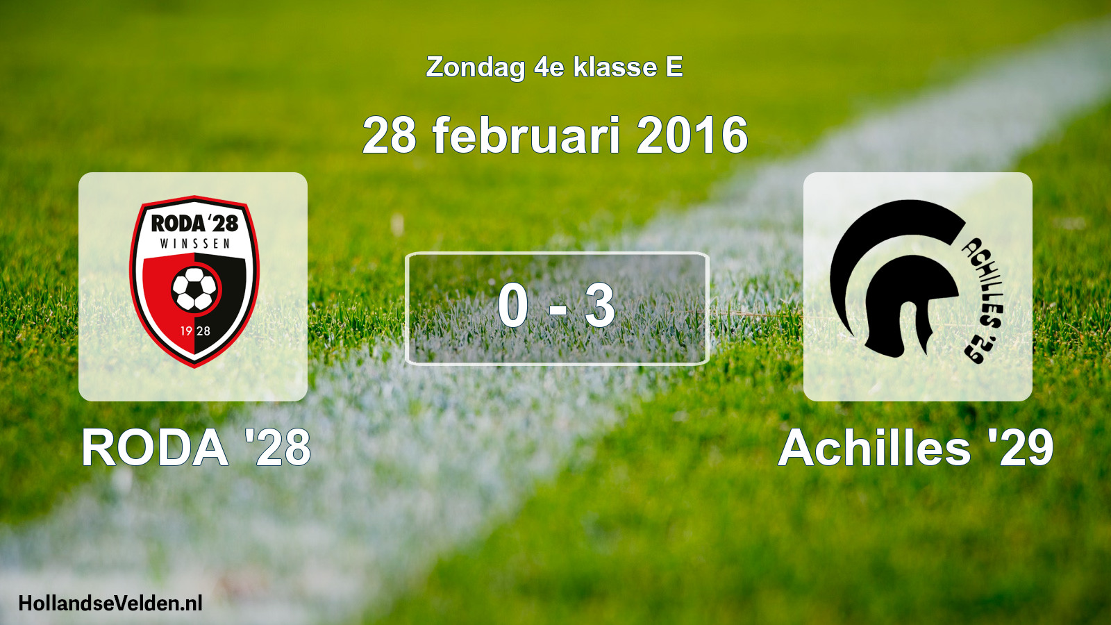 Total number of matches played: RODA '28 - Achilles '29 0 - 3 (28 February 2016)