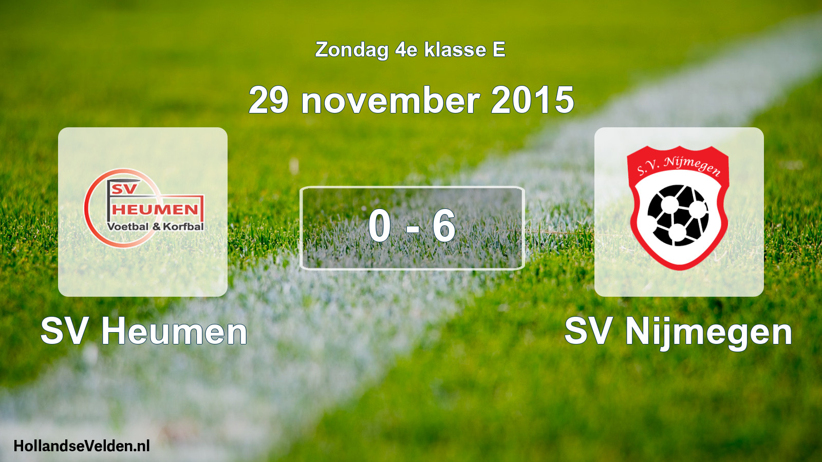 Total number of matches played: SV Heumen - SV Nijmegen 0 - 6 (29 November 2015)