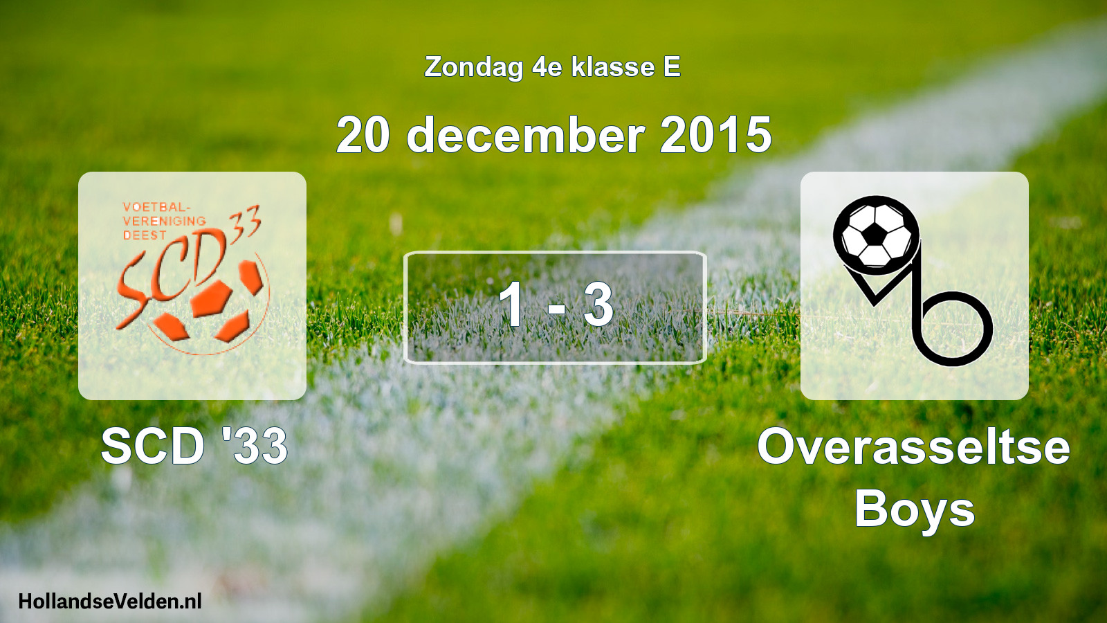 Total number of matches played: SCD '33 - Overasseltse Boys 1 - 3 (20 December 2015)
