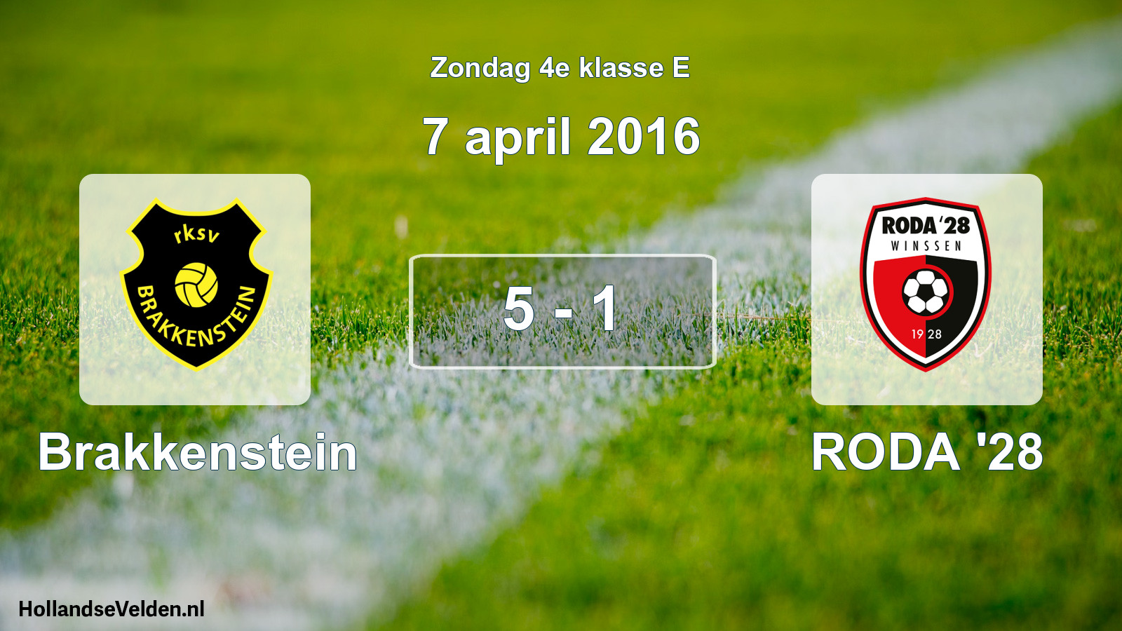 Total number of matches played: Brakkenstein - RODA '28 5 - 1 (7 April 2016)