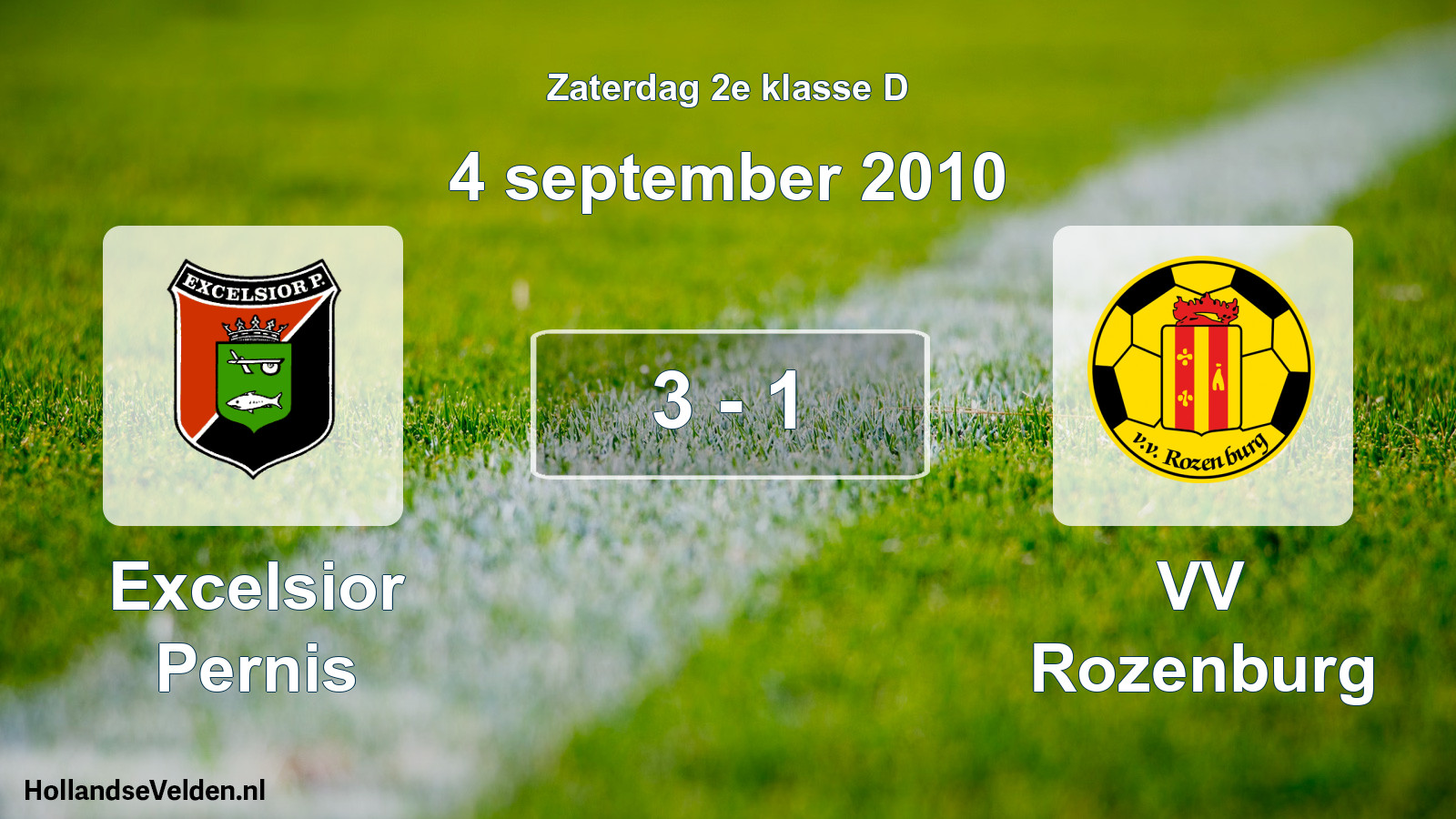 Total number of matches played: Excelsior Pernis - VV Rozenburg 3 - 1 (4 September 2010)