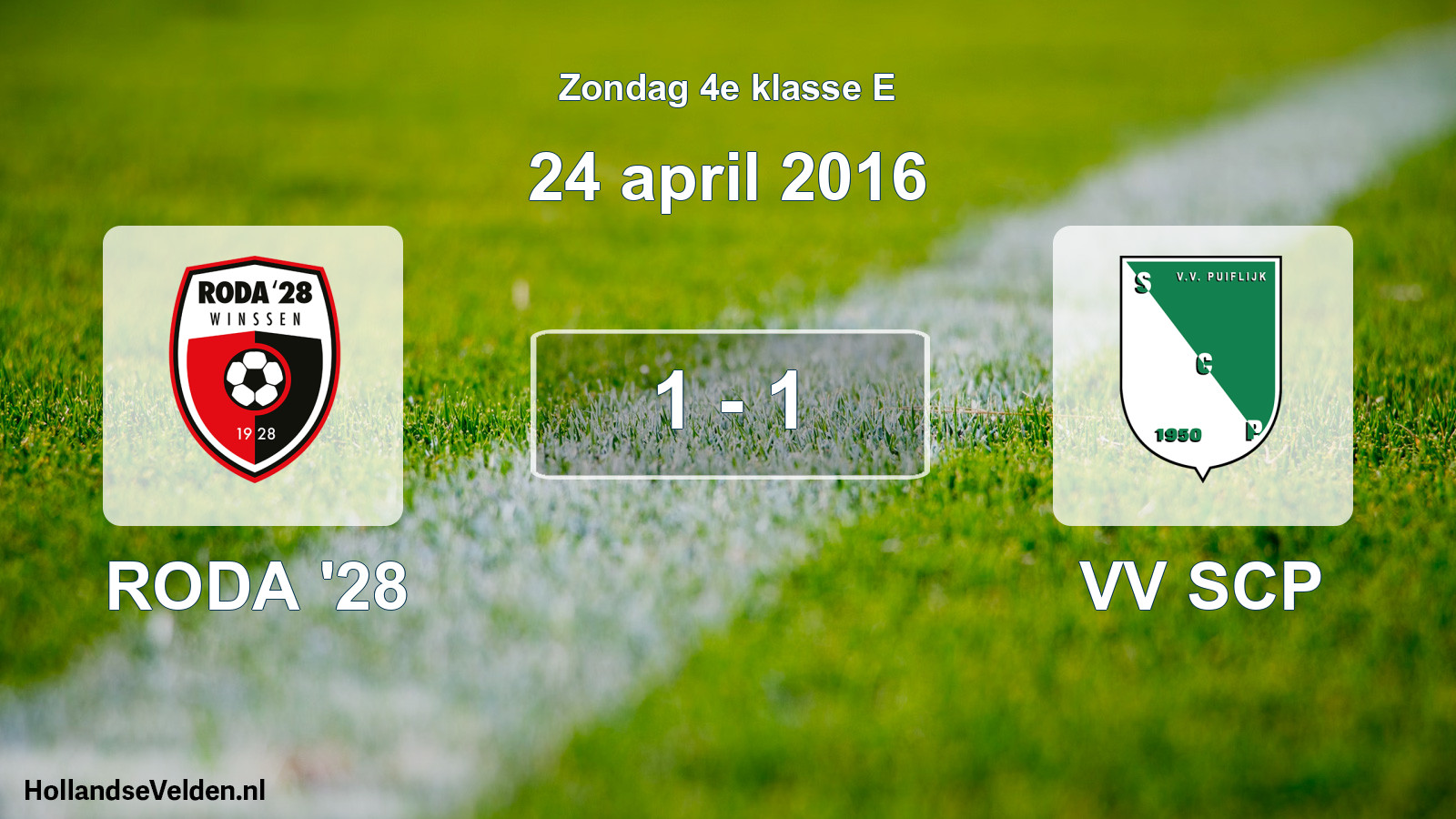 Total number of matches played: RODA '28 - VV SCP 1 - 1 (24 April 2016)